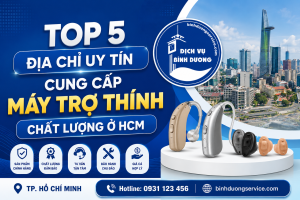 Top 5 địa chỉ bán máy trợ thính uy tín ở hcm